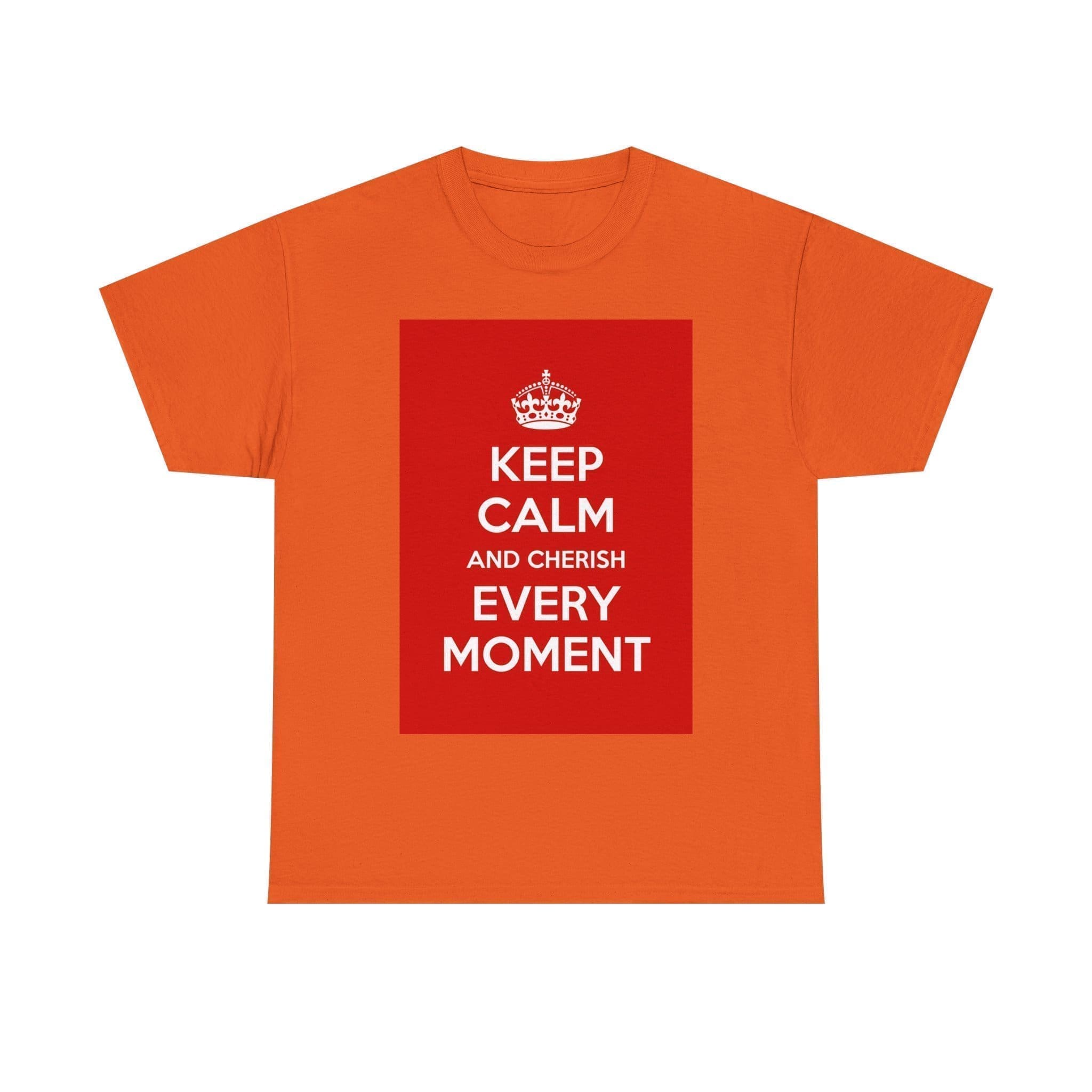 Keep Calm & cherish every moment unisex heavy cotton tee  _41_2048.jpeg