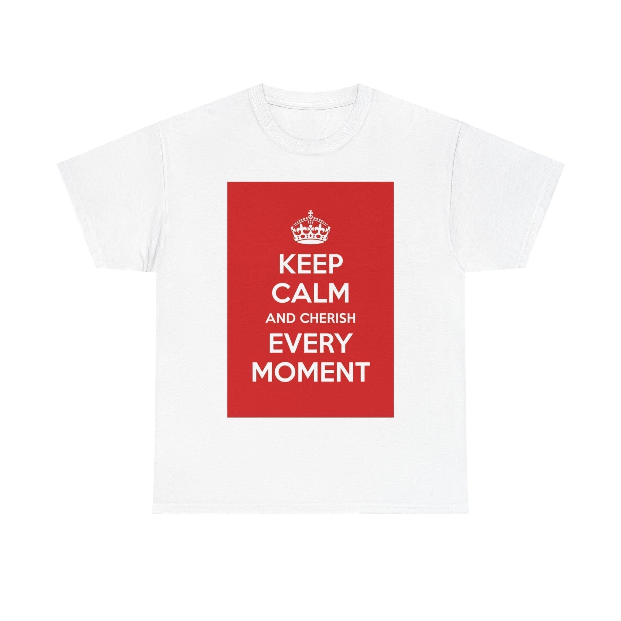 Keep Calm & cherish every moment unisex heavy cotton tee  _25_2048.jpeg