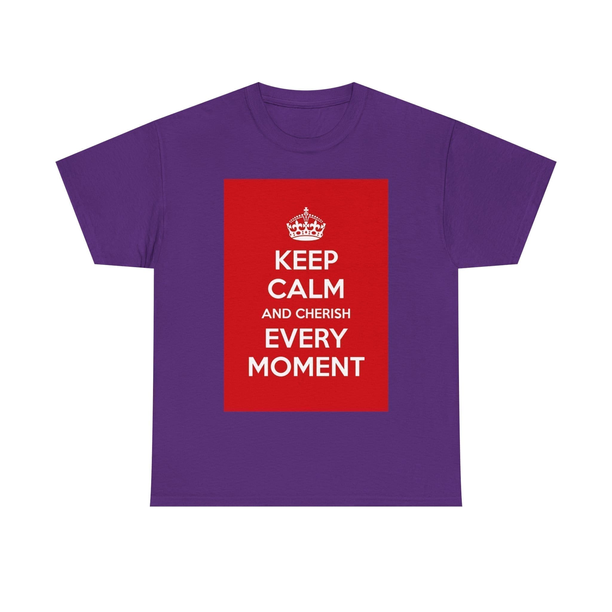 Keep Calm & cherish every moment unisex heavy cotton tee  _53_2048.jpeg