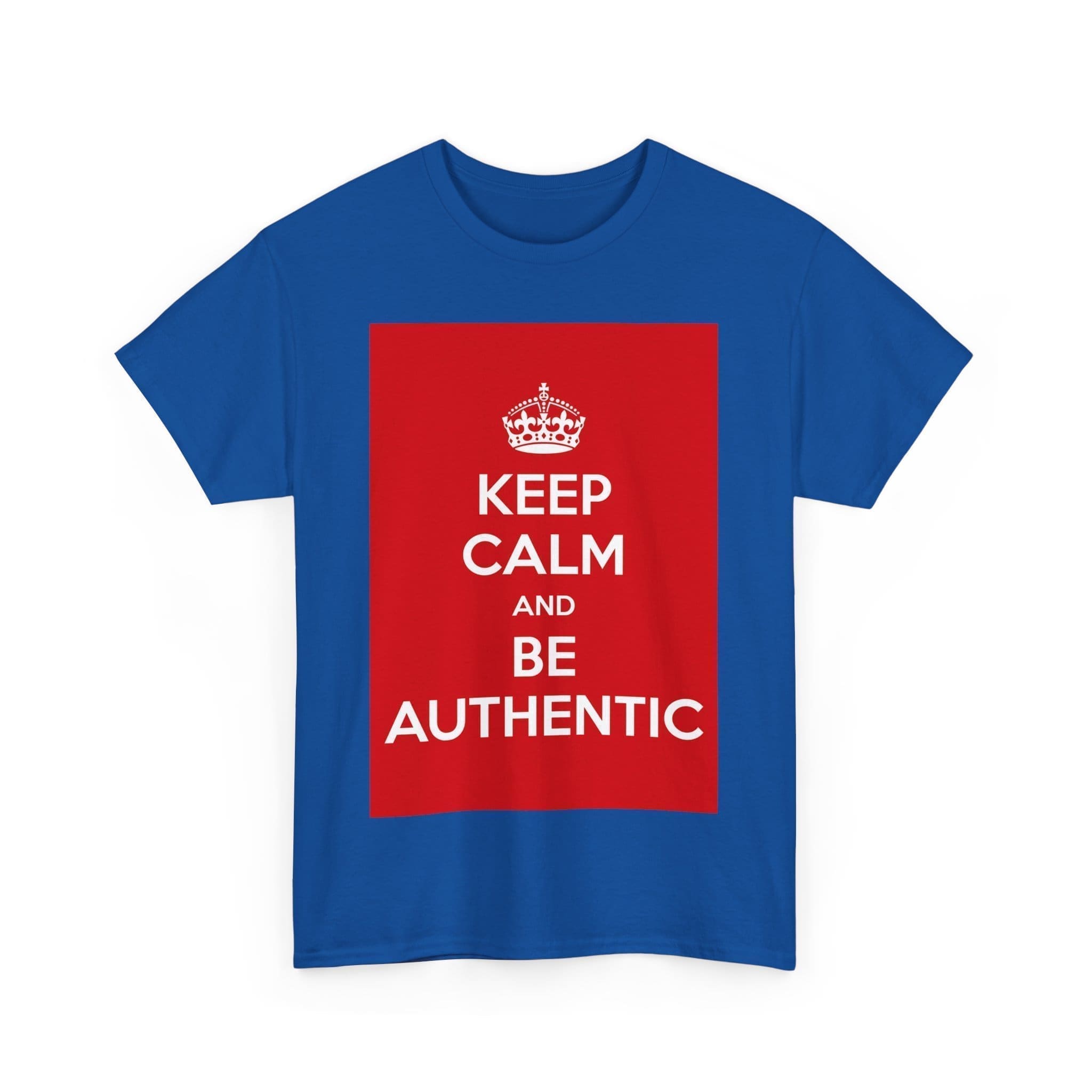 Keep Calm & be authentic unisex heavy cotton tee  _51_2048.jpeg