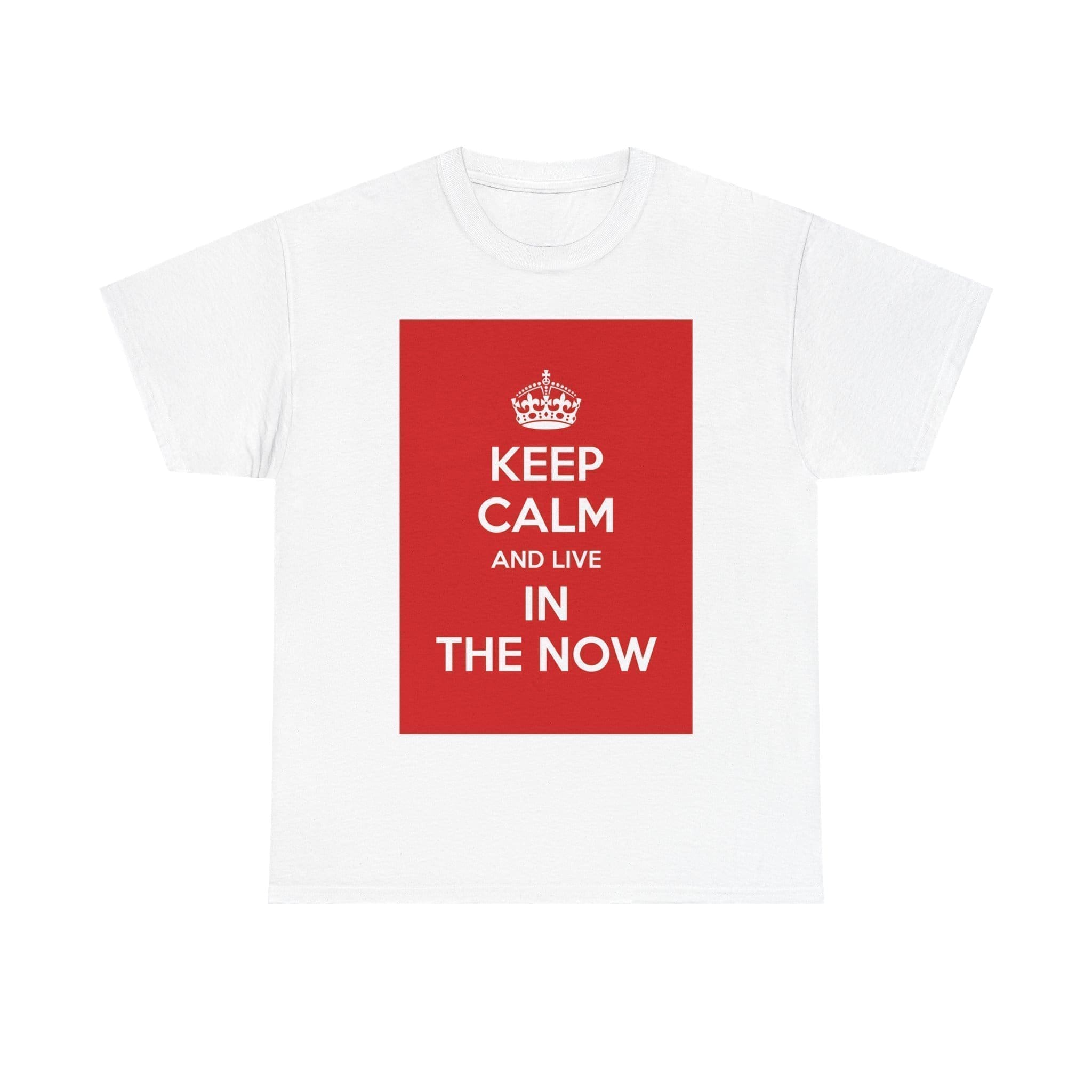 Keep Calm & live in the now unisex heavy cotton tee _53_2048.jpeg Keep Calm & live in the now unisex heavy cotton tee _53_2048.jpeg