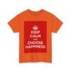 Keep Calm & choose hapiness unisex heavy cotton tee  _43_2048.jpeg