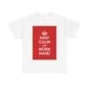 Keep Calm & work hard unisex heavy cotton tee  _53_2048.jpeg