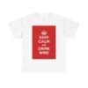 Keep Calm & drink wine unisex heavy cotton tee  _25_2048.jpeg