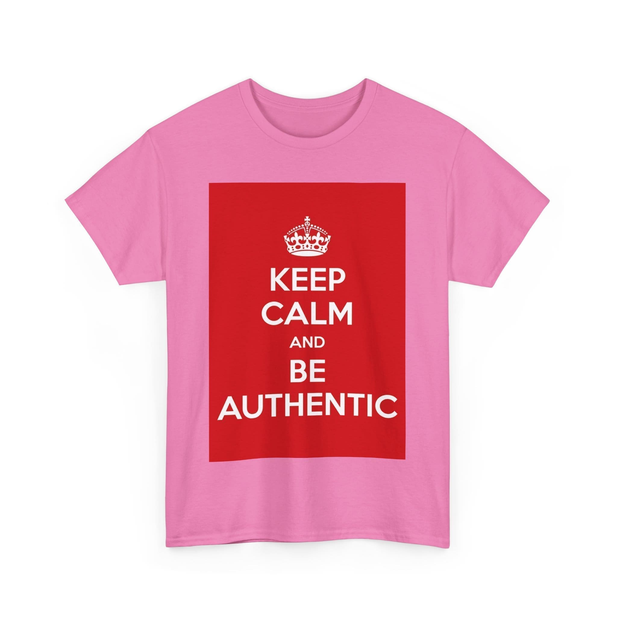 Keep Calm & be authentic unisex heavy cotton tee  _59_2048.jpeg