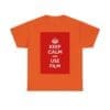 Keep Calm & use film unisex heavy cotton tee  _41_2048.jpeg