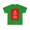 Keep Calm & smile hard unisex heavy cotton tee  _45_2048.jpeg