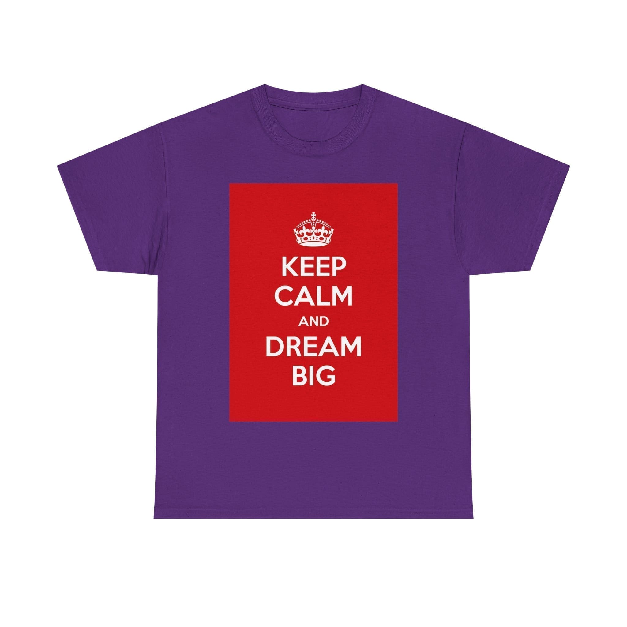 Keep Calm & dream big unisex heavy cotton tee Purple 2XL