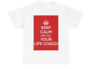 Keep Calm & call your life coach unisex heavy cotton tee