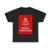 Keep Calm it's nearly christmas unisex heavy cotton tee  _29_2048.jpeg