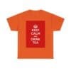 Keep Calm & drink tea unisex heavy cotton tee  _41_2048.jpeg