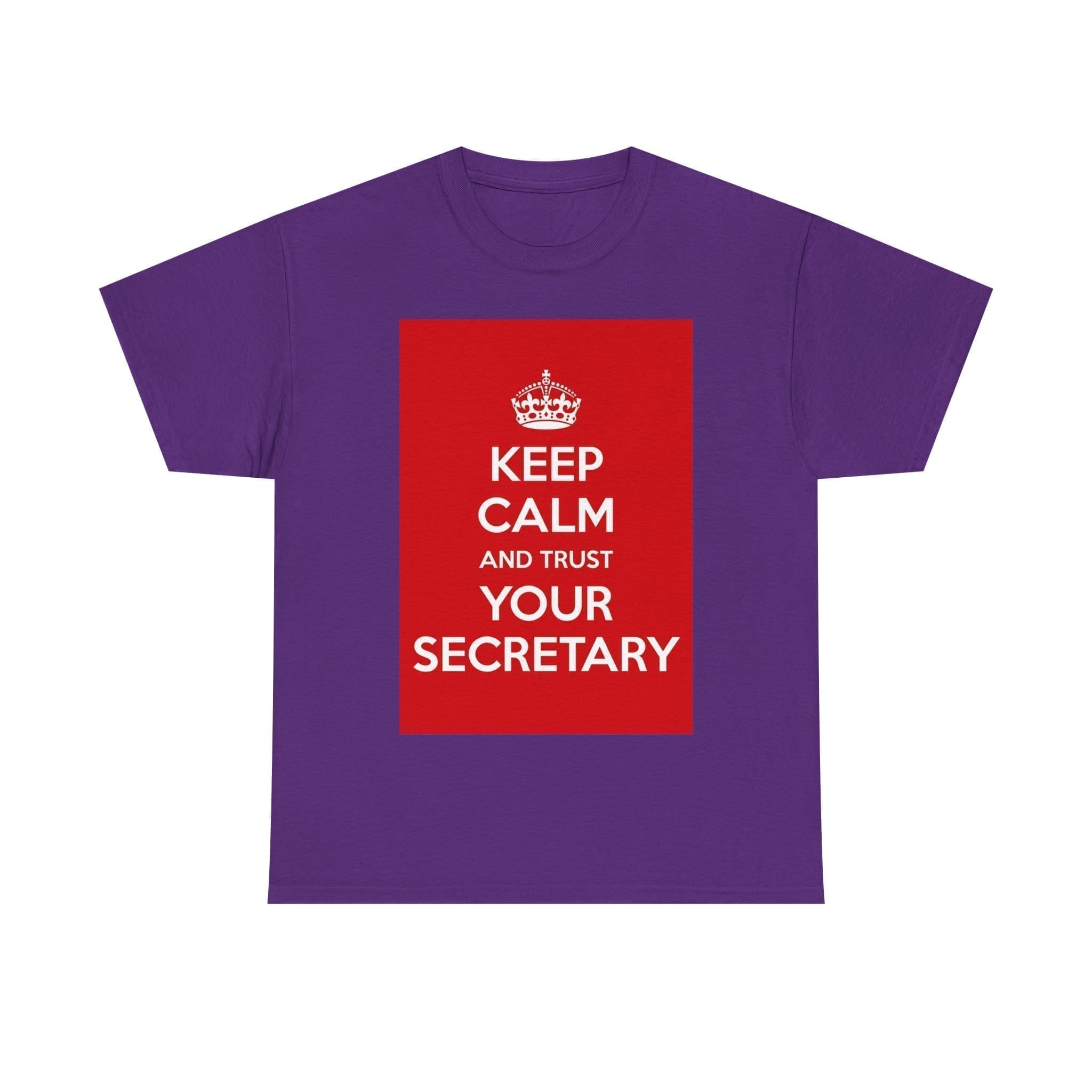 Keep Calm & trust your secretary unisex heavy cotton tee Purple 2XL