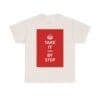 Take it step by step unisex heavy cotton tee  _33_2048.jpeg