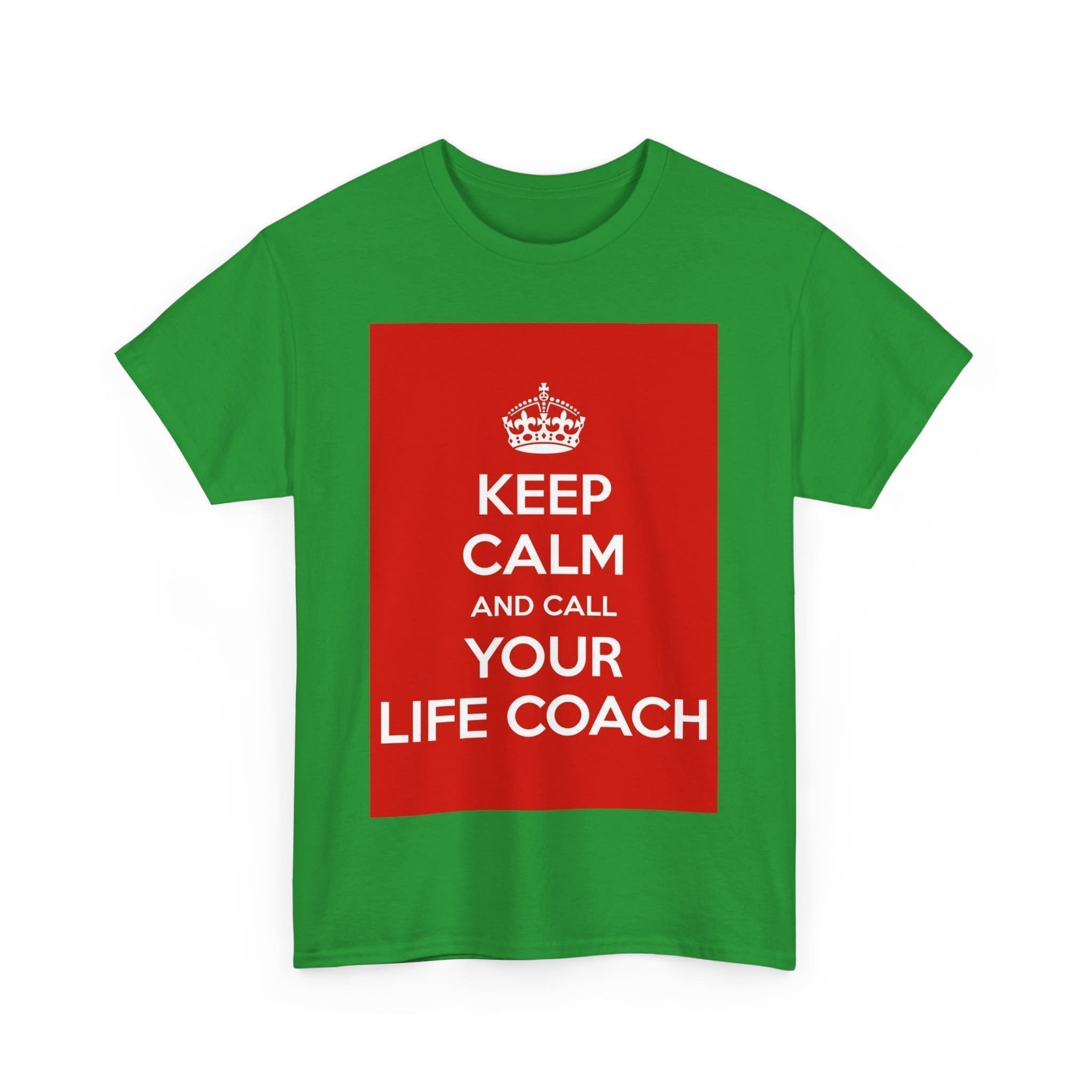 Keep Calm & call your life coach unisex heavy cotton tee  _47_2048.jpeg