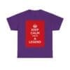 Keep Calm & be a legend unisex heavy cotton tee Purple 2XL