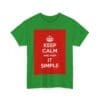 Keep Calm & keep it simple unisex heavy cotton tee  _15_2048.jpeg