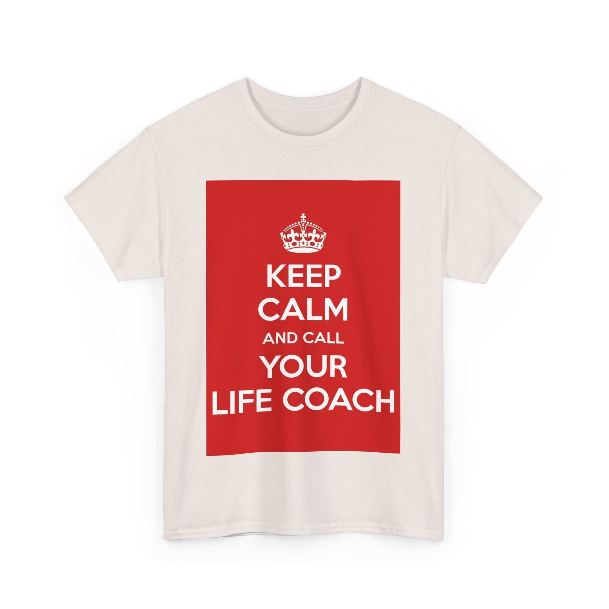 Keep Calm & call your life coach unisex heavy cotton tee  _35_2048.jpeg