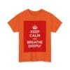Keep Calm & breathe deeply unisex heavy cotton tee  _43_2048.jpeg