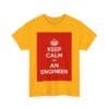Keep Calm i'm an engineer unisex heavy cotton tee  _39_2048.jpeg
