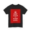 Keep Calm & sleep luck unisex heavy cotton tee  _31_2048.jpeg