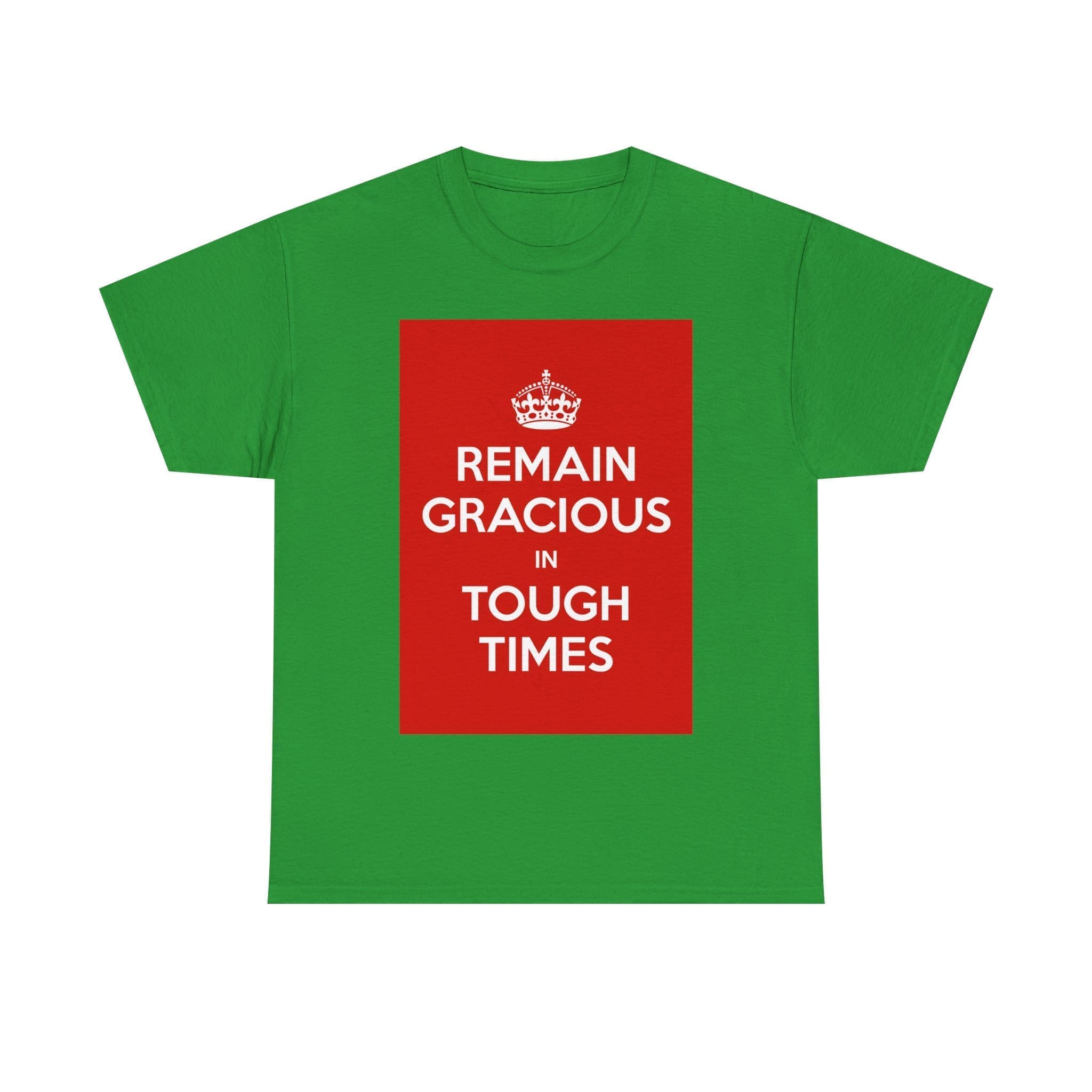 Remain gracious in tough times unisex heavy cotton tee  _45_2048.jpeg