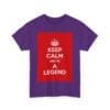 Keep Calm & be a legend unisex heavy cotton tee  _23_2048.jpeg