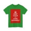Keep Calm & love yourself unisex heavy cotton tee  _47_2048.jpeg