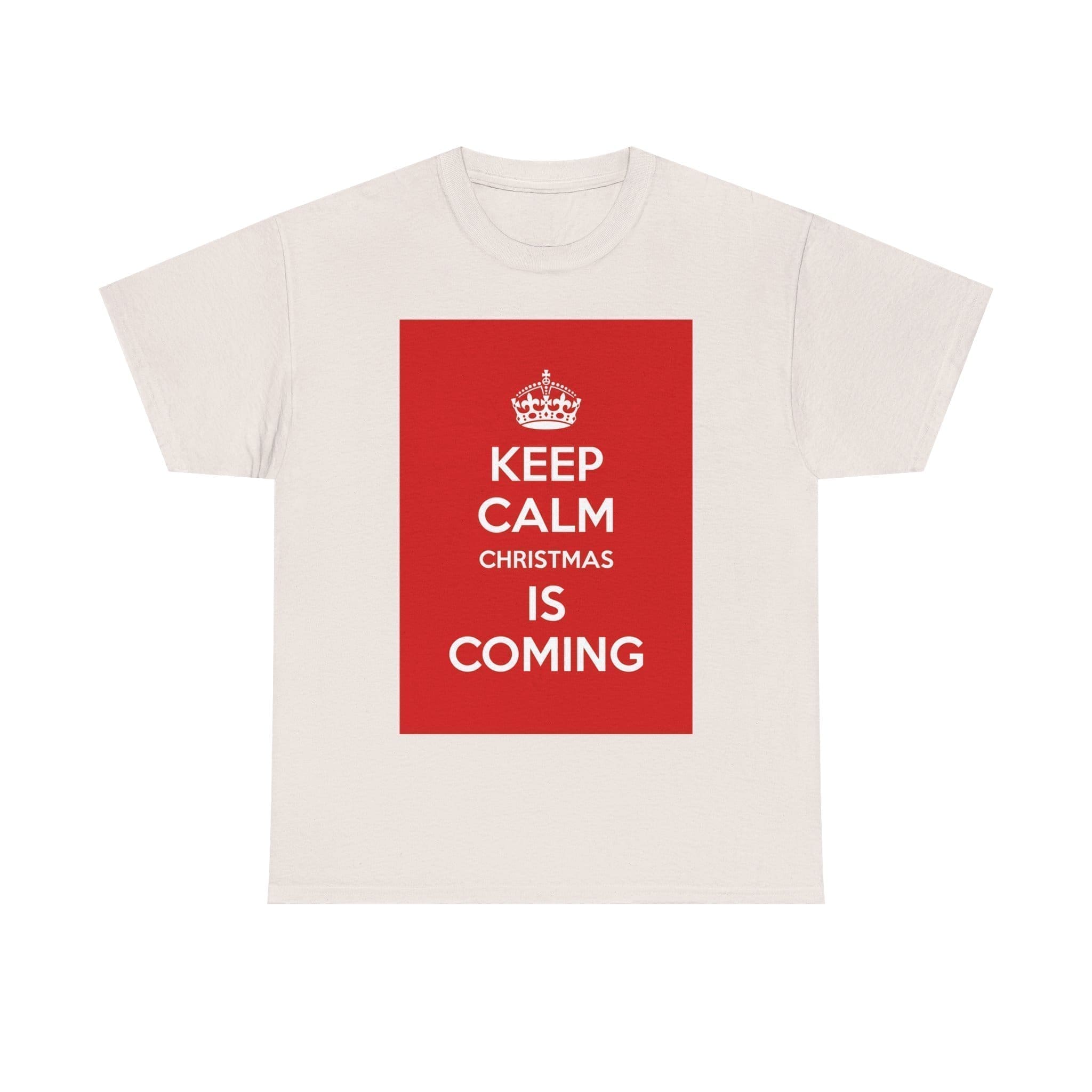 Keep Calm christmas is coming unisex heavy cotton tee  _33_2048.jpeg