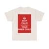 Keep Calm & embrace your inner child unisex heavy cotton tee  _33_2048.jpeg