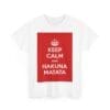 Keep Calm & hakuna matata unisex heavy cotton tee  _27_2048.jpeg