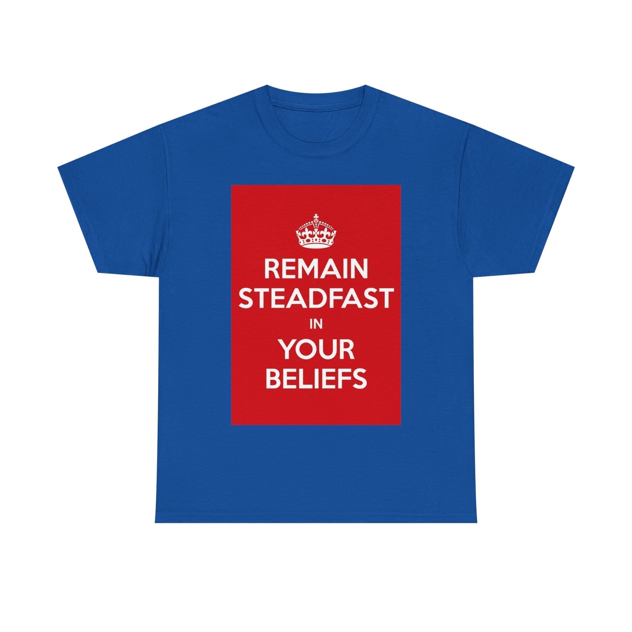 Remain Steadfast in your beliefs unisex heavy cotton tee  _49_2048.jpeg