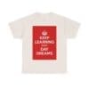 Keep Learning every day dreams unisex heavy cotton tee  _33_2048.jpeg