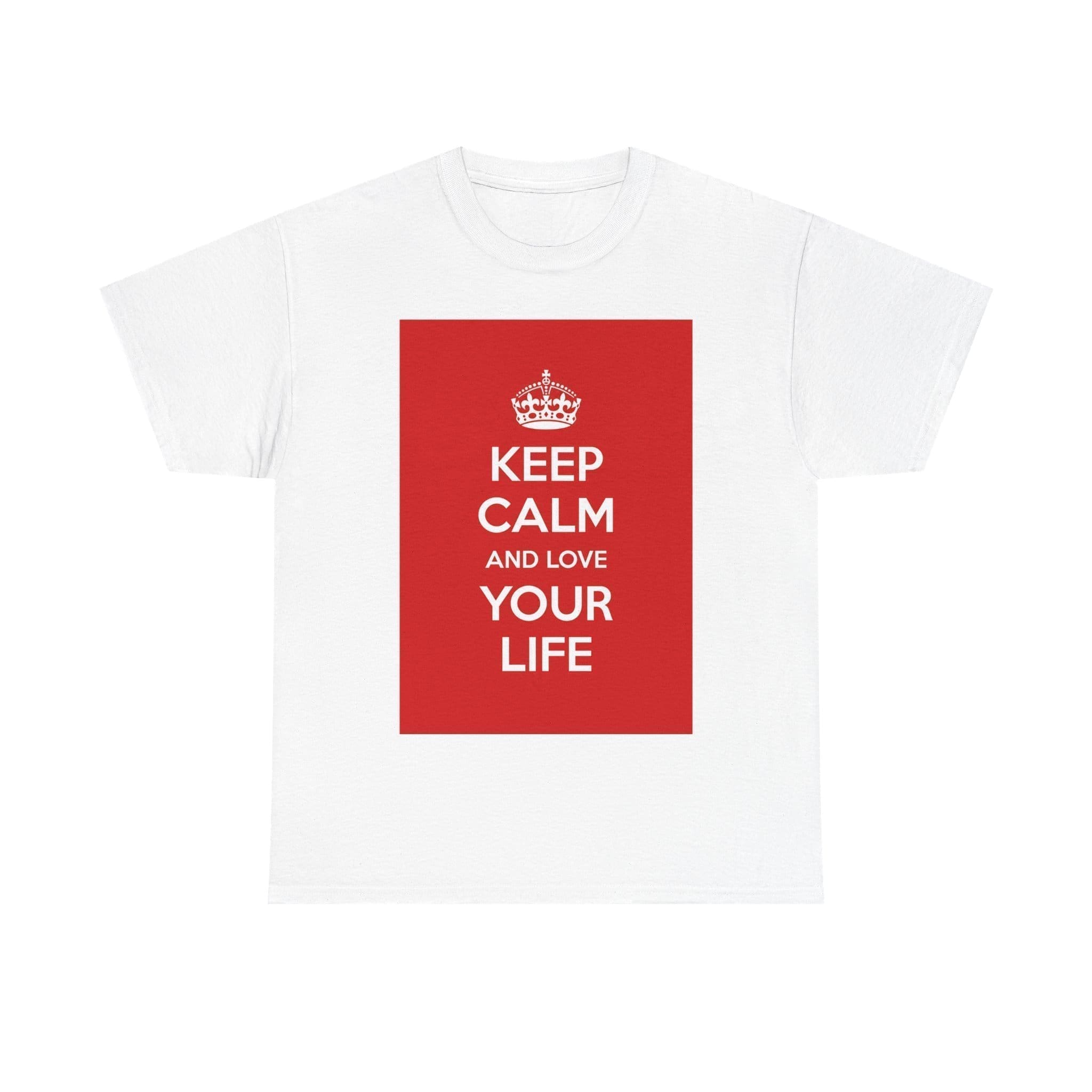 Keep Calm & love your life unisex heavy cotton tee _25_2048.jpeg Keep Calm & love your life unisex heavy cotton tee _25_2048.jpeg