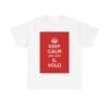 Keep Calm & love il volo unisex heavy cotton tee White 5XL