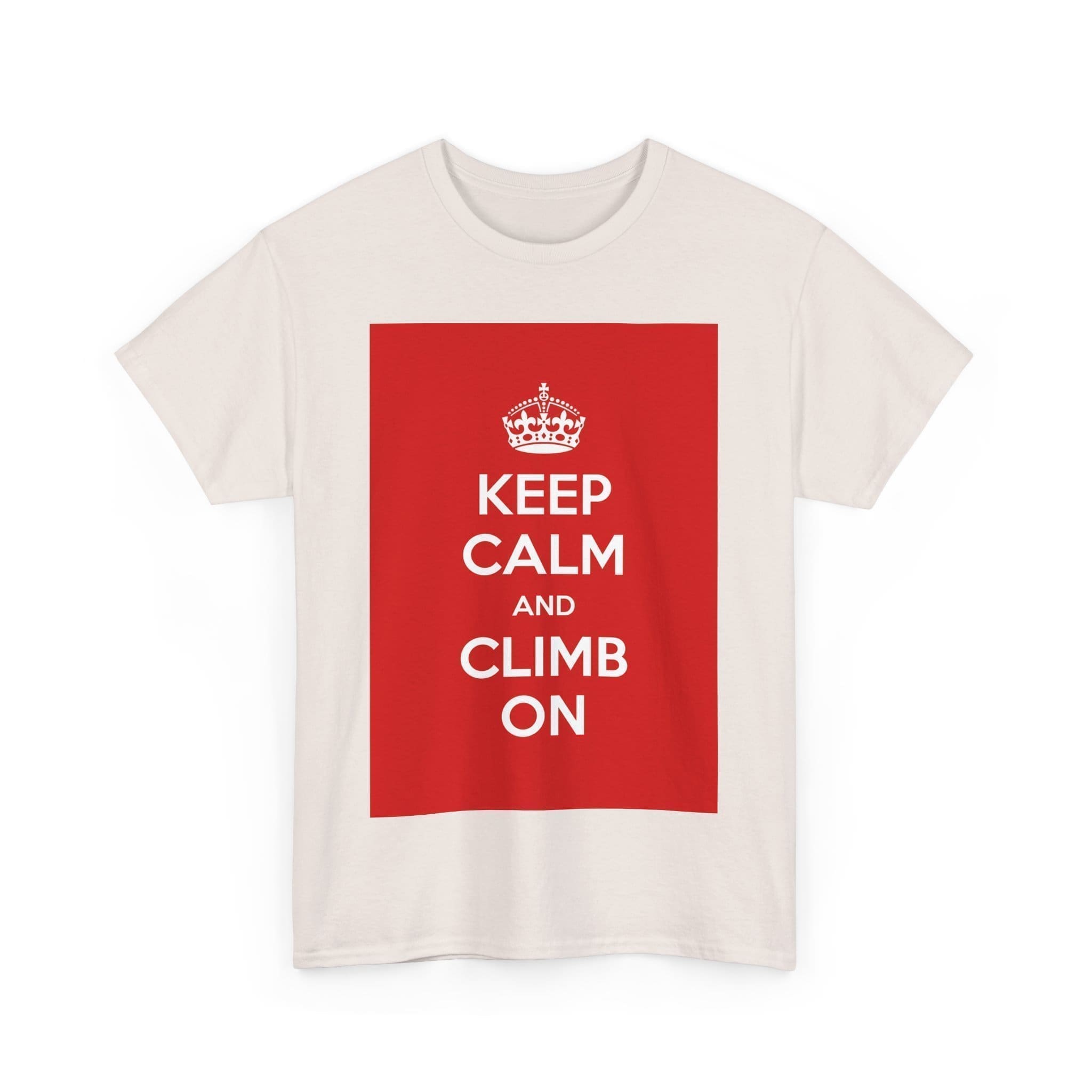 Keep Calm & climb on unisex heavy cotton tee  _35_2048.jpeg