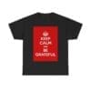 Keep Calm & be grateful unisex heavy cotton tee  _29_2048.jpeg