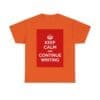 Keep Calm & continue writing unisex heavy cotton tee  _41_2048.jpeg
