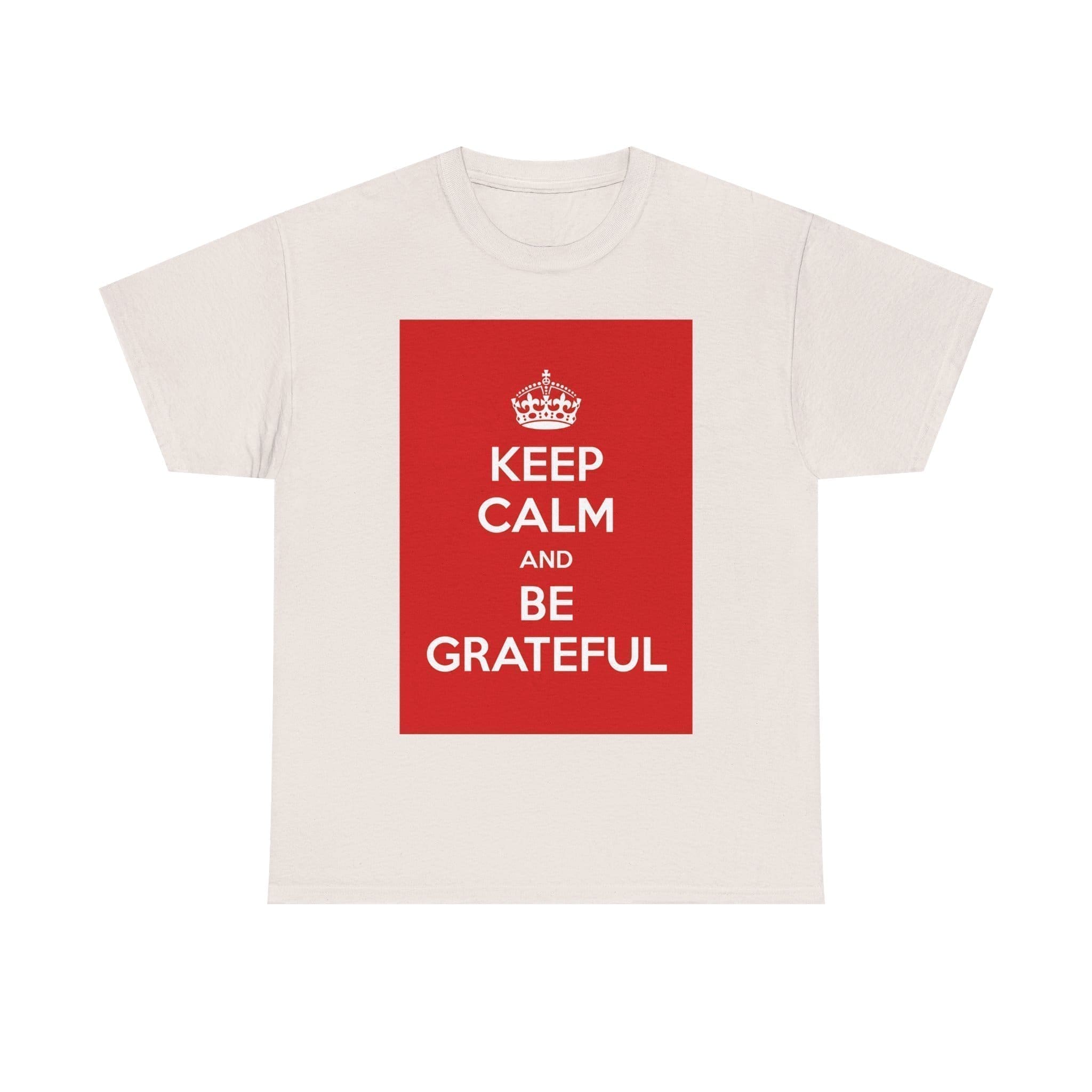 Keep Calm & be grateful unisex heavy cotton tee  _33_2048.jpeg