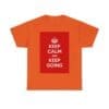 Keep Calm & keep going unisex heavy cotton tee  _41_2048.jpeg