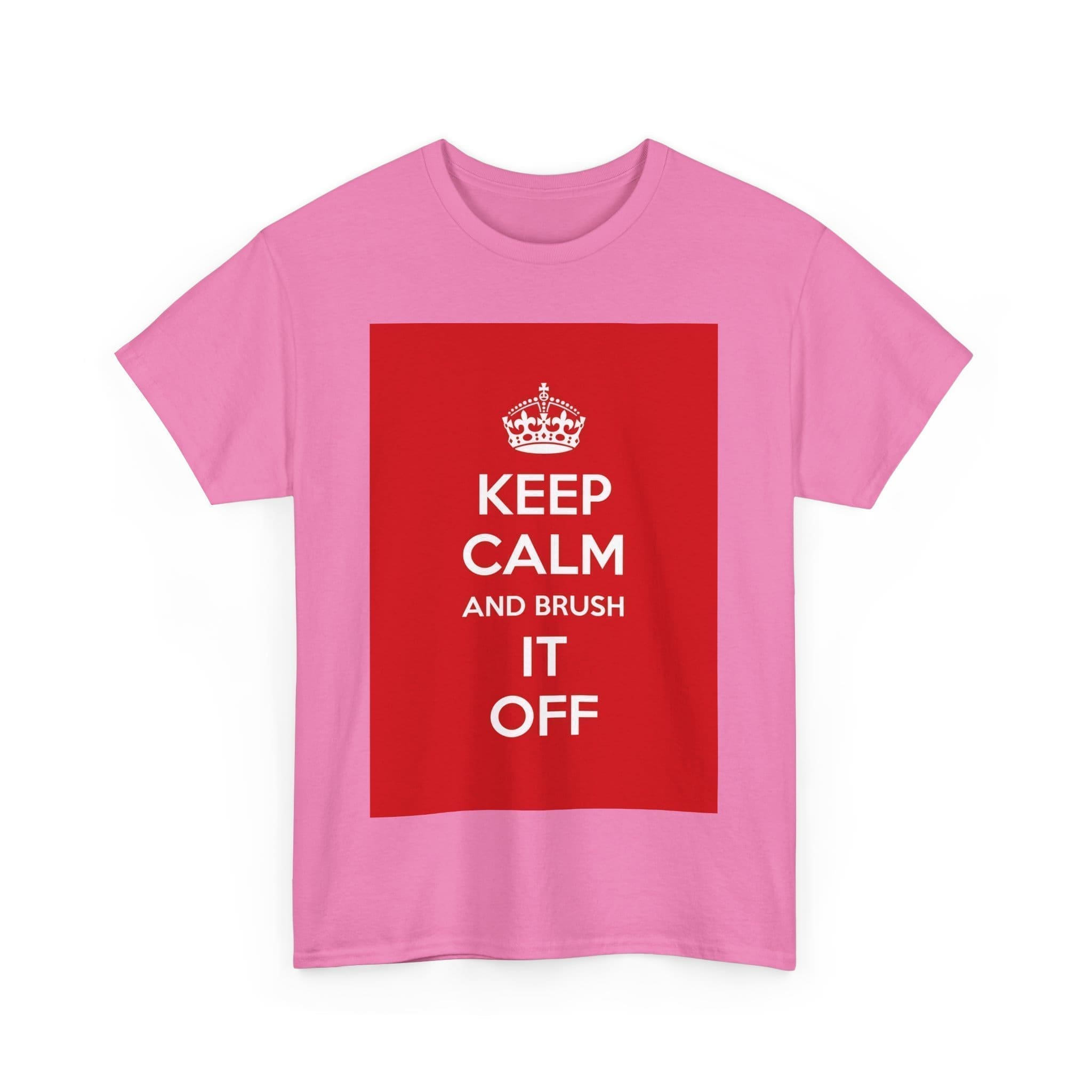 Keep Calm & brush it off unisex heavy cotton tee  _59_2048.jpeg