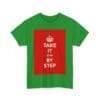 Take it step by step unisex heavy cotton tee  _47_2048.jpeg