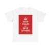 Keep Calm & help others unisex heavy cotton tee  _25_2048.jpeg