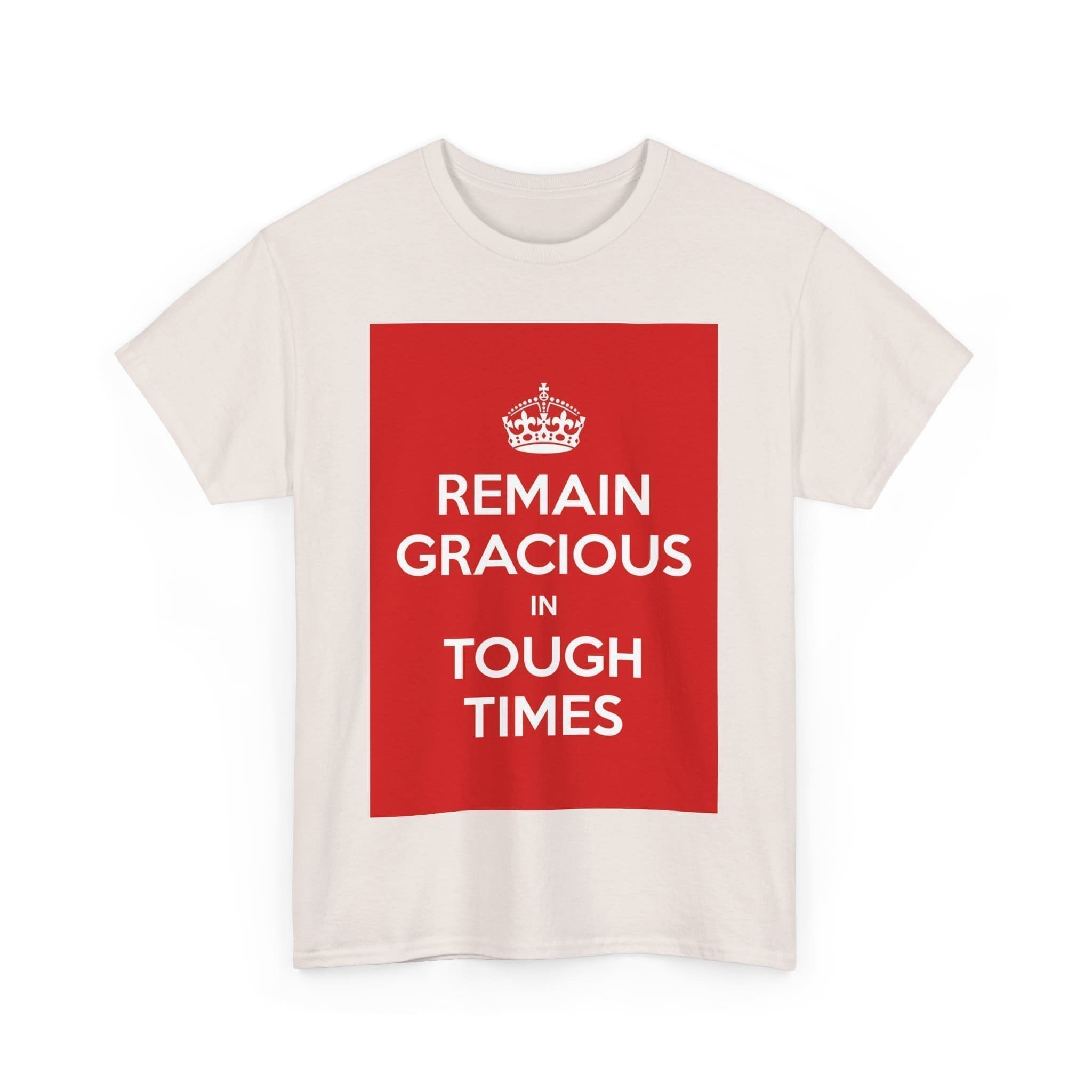 Remain gracious in tough times unisex heavy cotton tee  _35_2048.jpeg