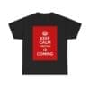 Keep Calm christmas is coming unisex heavy cotton tee  _29_2048.jpeg