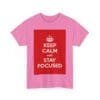 Keep Calm & stay focused unisex heavy cotton tee  _51_2048.jpeg