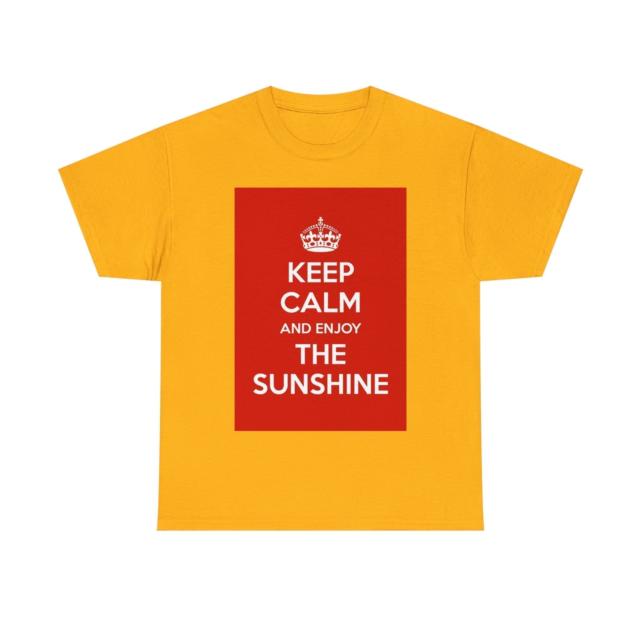 Keep Calm & enjoy the sunshine unisex heavy cotton tee Gold 5XL
