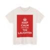 Keep Calm & enjoy the laughter unisex heavy cotton tee  _35_2048.jpeg