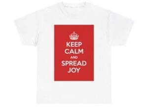Keep Calm & spread joy unisex heavy cotton tee