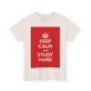 Keep Calm & study hard unisex heavy cotton tee  _35_2048.jpeg