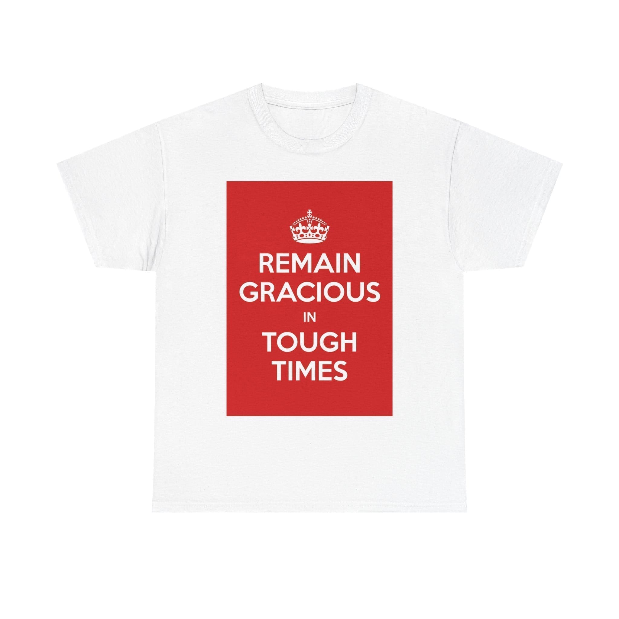 Remain gracious in tough times unisex heavy cotton tee  _25_2048.jpeg